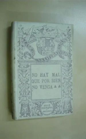 NO HAY MAL QUE POR BIEN NO VENGA. (DON DOMINGO DE DON BLAS)