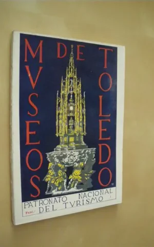 TOLEDO: TESORO Y MUSEOS. MUSEOS DE TOLEDO