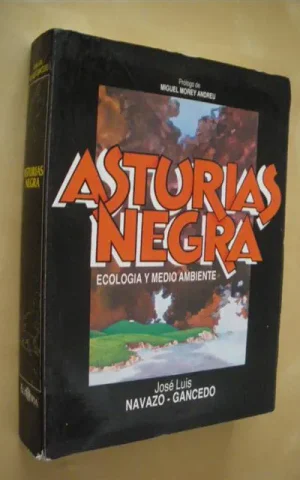 ASTURIAS NEGRA. ECOLOGIA Y MEDIO AMBIENTE