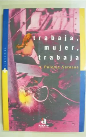 TRABAJA, MUJER, TRABAJA
