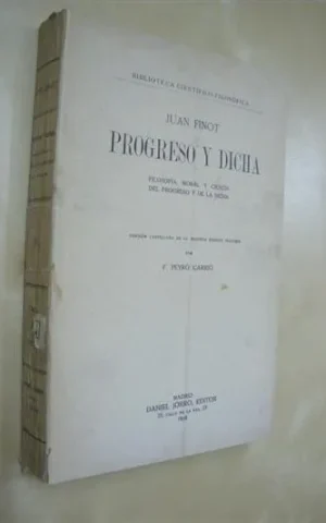 PROGRESO Y DICHA