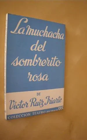 LA MUCHACHA DEL SOMBRERITO ROSA. COLECCIÓN TEATRO Nº555