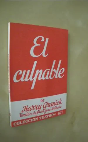 EL CULPABLE. COLECCIÓN TEATRO Nº671