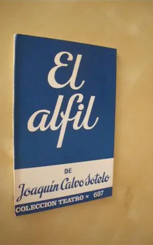 EL ALFIL. COLECCIÓN TEATRO Nº687