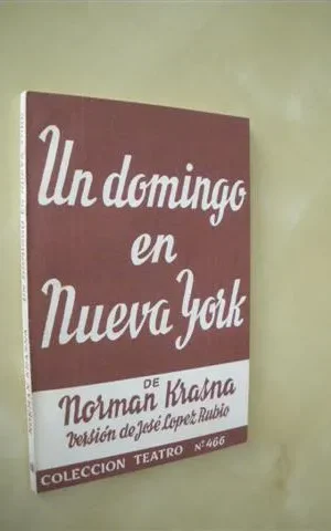 UN DOMINGO EN NUEVA YORK. COLECCIÓN TEATRO Nº466