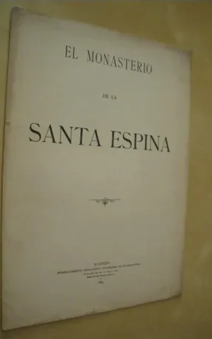 EL MONASTERIO DE LA SANTA ESPINA