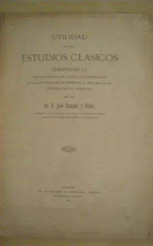 UTILIDAD DE LOS ESTUDIOS CLÁSICOS