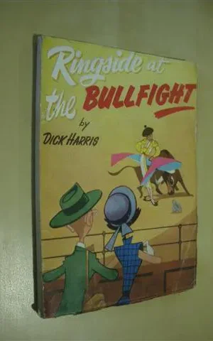 RINGSIDE AT THE BULLFIGHT