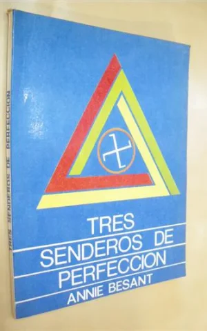 LOS TRES SENDEROS DE PERFECCION