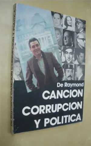 CANCION, CORRUPCION Y POLITICA