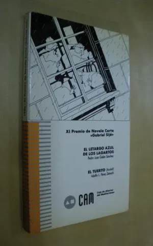EL LETARGO AZUL DE LOS LAGARTOS - EL TUERTO