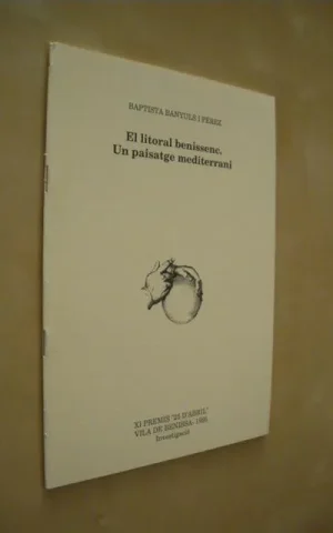 EL LITORAL BENISSENC. UN PAISATGE MEDITERRANI