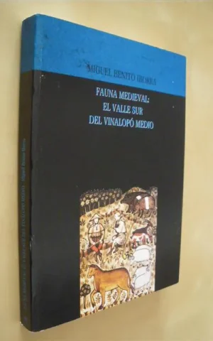 FAUNA MEDIEVAL: EL VALLE SUR DEL VINALOPÓ MEDIO