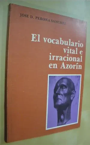 EL VOCABULARIO VITAL E IRRACIONAL EN AZORÍN