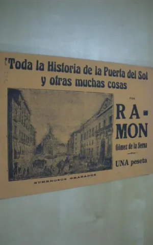 TODA LA HISTORIA DE LA PUERTA DEL SOL Y OTRAS MUCHAS COSAS