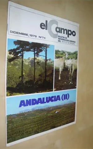 EL CAMPO. BOLETÍN DE INFORMACIÓN AGRARIA. DICIEMBRE 1979. Nº74. MONOGRÁFICO ANDALUCÍA II