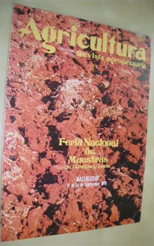 AGRICULTURA. REVISTA AGROPECUARIA. Nº556. AGOSTO 1978. FERIA NACIONAL DE MUESTRAS DE CASTILLA Y LEÓN