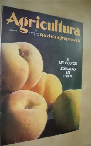 AGRICULTURA. REVISTA AGROPECUARIA. Nº558. OCTUBRE 1978. EL MELOCOTÓN. JORNADAS EN LÉRIDA