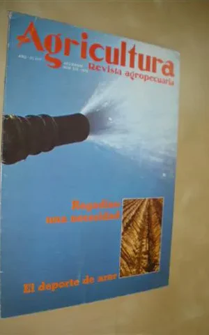 AGRICULTURA. REVISTA AGROPECUARIA. Nº570. NOVIEMBRE 1979. REGADÍOS: UNA NECESIDAD. EL DEPORTE DE ARAR
