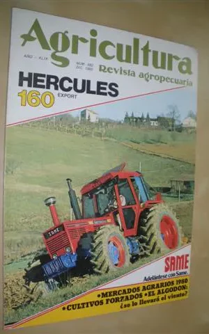 AGRICULTURA. REVISTA AGROPECUARIA. Nº582. DICIEMBRE 1980. MERCADOS AGRARIOS 1980. CULTIVOS FORZADOS. EL ALGODÓN