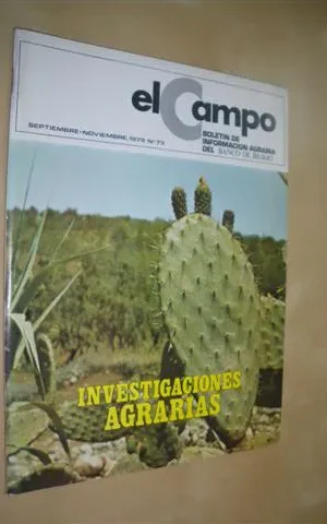 EL CAMPO. BOLETÍN DE INFORMACIÓN AGRARIA. SEPTIEMBRE-NOVIEMBRE 1979. Nº73. INVESTIGACIONES AGRARIAS