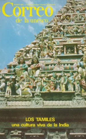 EL CORREO DE LA UNESCO. LOS TAMILES. UNA CULTURA VIVA DE LA INDIA