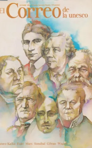EL CORREO DE LA UNESCO. LUTERO, KAFKA, EULER, MARX, STENDHAL, GIBRAN, WAGNER