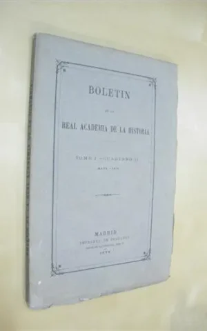 BOLETIN DE LA REAL ACADEMIA DE LA HISTORIA. TOMO I. CUADERNO II. MAYO 1878