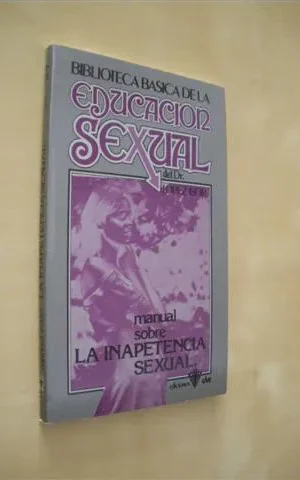 MANUAL SOBRE LA INAPETENCIA SEXUAL. BIBLIOTECA BASICA DE LA EDUCACION SEXUAL. Nº34