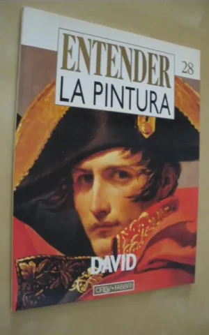 ENTENDER LA PINTURA. Nº28. DAVID