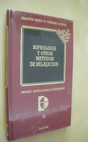 SOFROLOGIA Y OTROS METODOS DE RELAJACION
