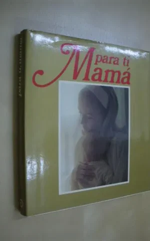PARA TI MAMÁ