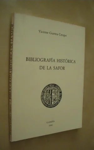 BIBLIOGRAFÍA HISTÓRICA DE LA SAFOR