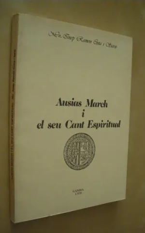 AUSIAS MARCH I EL SEU CANT ESPIRITUAL