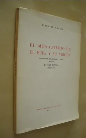 EL MONASTERIO DE EL PUIG Y SU VIRGEN