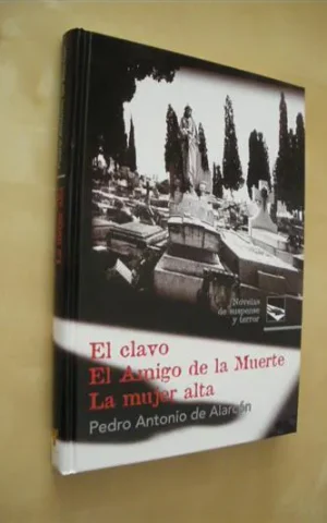 EL CLAVO - EL AMIGO DE LA MUERTE - LA MUJER ALTA