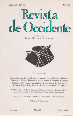 REVISTA DE OCCIDENTE. Nº39. AÑO IV. JUNIO 1966