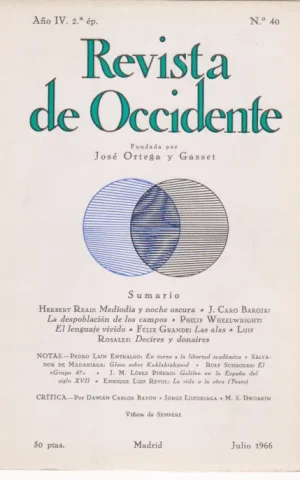 REVISTA DE OCCIDENTE. Nº40. AÑO IV. JULIO 1966