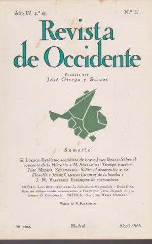 REVISTA DE OCCIDENTE. Nº37. AÑO IV. ABRIL 1966