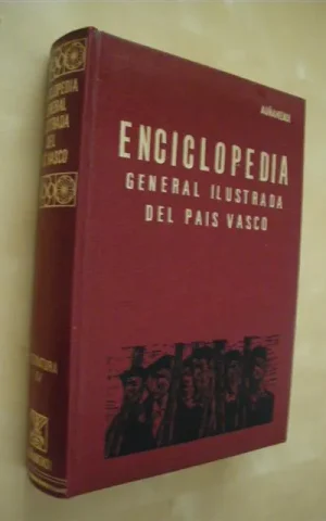 ENCICLOPEDIA GENERAL ILUSTRADA DEL PAÍS VASCO. LITERATURA. TOMO IV