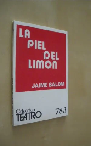 LA PIEL DEL LIMÓN. COLECCIÓN TEATRO. Nº783
