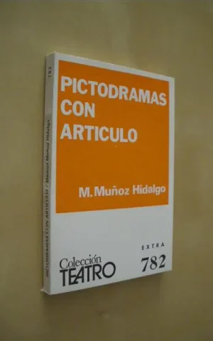 PICTODRAMAS CON ARTICULO. COLECCIÓN TEATRO. Nº782. EXTRA