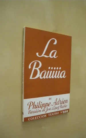 LA BAIIIIIA. COLECCIÓN TEATRO Nº599
