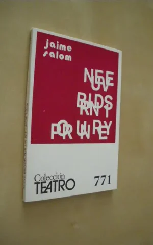 NUEVE BRINDIS POR UN REY. COLECCIÓN TEATRO Nº771