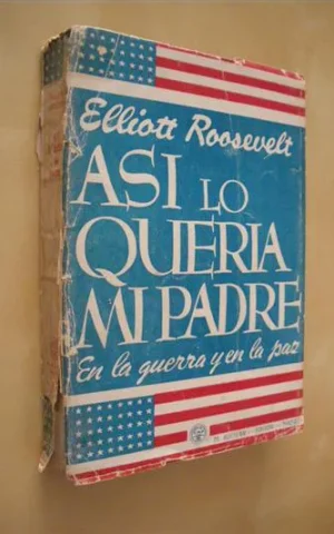 ASÍ LO QUERÍA MI PADRE. EN LA GUERRA Y EN LA PAZ