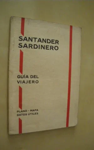 SANTANDER SARDINERO. GUIA DEL VIAJERO
