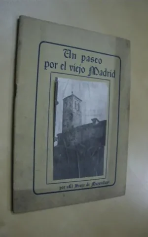 UN PASEO POR EL VIEJO MADRID