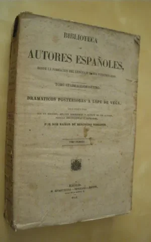 DRAMATICOS POSTERIORES A LOPE DE VEGA. TOMO PRIMERO