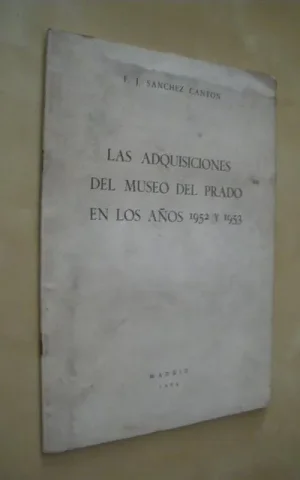 LAS ADQUISICIONES DEL MUSEO DEL PRADO EN LOS AÑOS 1952 Y 1953