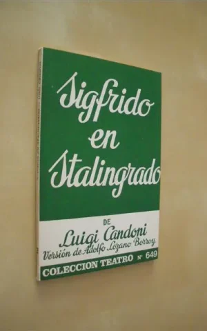 SIGFRIDO EN STALINGRADO. COLECCION TEATRO Nº649